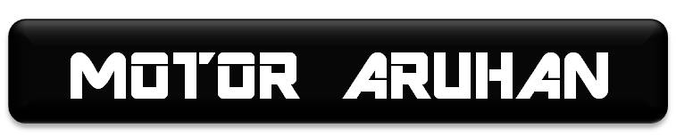 MOTOR ARUHAN
